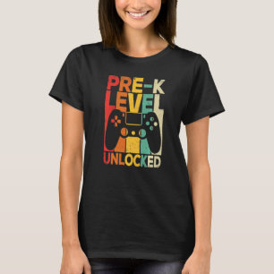 T-shirt Pre K Level Unlocked First Day Back To School