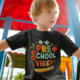 T-shirt Pre-School Vibes – Fun & Cute Back-to-School