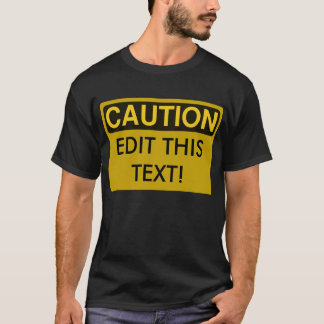 T-shirt Précaution de modèle, EDIT le TEXTE !