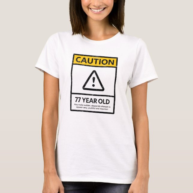 T-shirt PRÉCAUTION soixante-dix-septième pièce en t de (Devant)