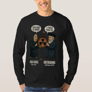 T-shirt Prédictions de Nostradamus Je vous l'avais bien di