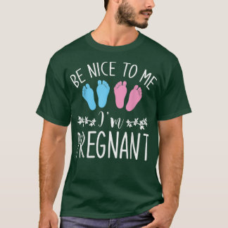 T-shirt Pregnancy Announcement Be Nice To Me Im Pregnant P