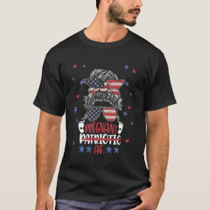 T-shirt Pregnant Patriotic AF Funny Pregnancy Shirt Quatri