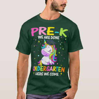 T-shirt Prek Nous Avons Fini Kindergarten Ici Nous Venons 