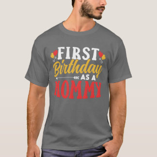 T-shirt Premier Anniversaire Comme Une Maman Maman Fête Ma