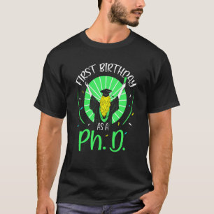 T-shirt Premier Anniversaire En Tant Qu'Humour Phd Grosses