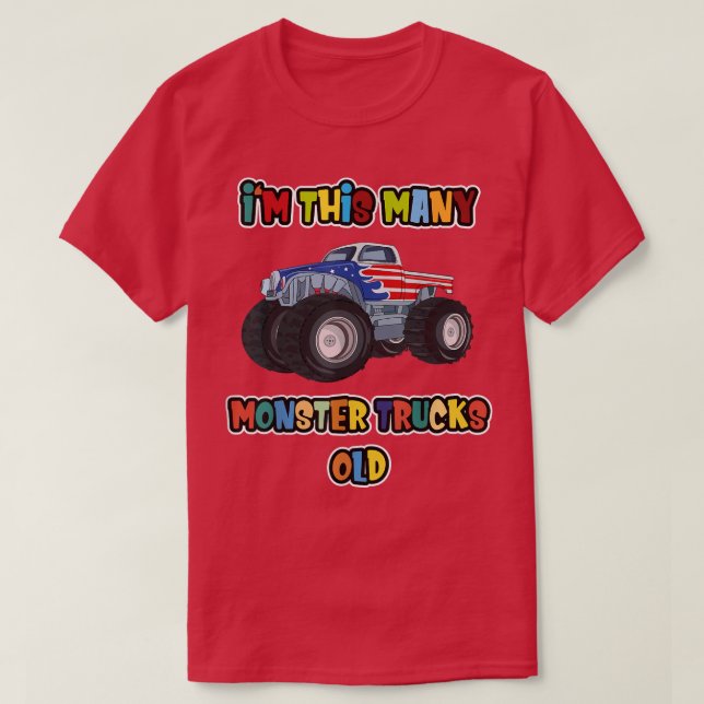 T-shirt Premier Anniversaire Je suis autant de Monster Tru (Design devant)