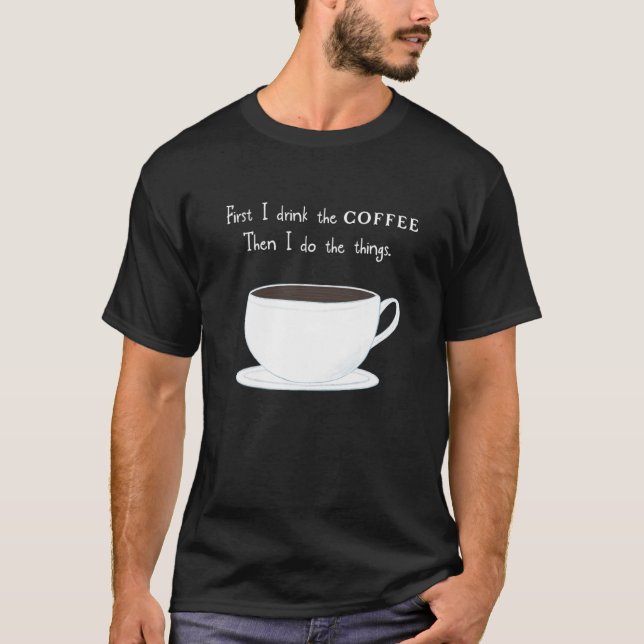 T-shirt Premier Café Maman Papa Ami Homeschool Travail Tea (Devant)