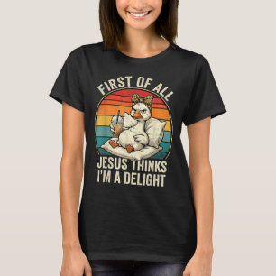 T-shirt Premier Jésus pense qu'un design d'oie délicieux e