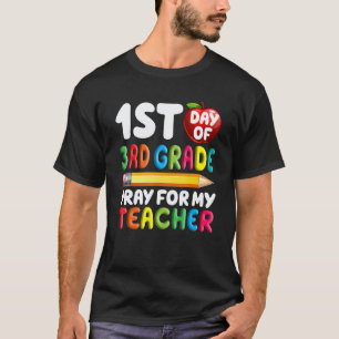 T-shirt Premier Jour De 3e Année Prière Pour Mon Enseignan
