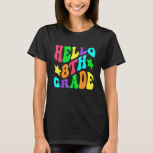 T-shirt Premier Jour De L'École Bonjour 8E Année Retour À 