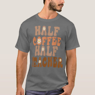T-shirt Premier Jour De L'École Demi Café Demi-Enseignant 