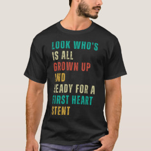 T-shirt Premier Stent cardiaque Post Surgery Gag Se Bien B