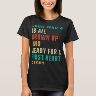 T-shirt Premier Stent cardiaque Post Surgery Gag Se Bien B