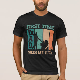 T-shirt première fois papa me souhaite bonne chance papa c