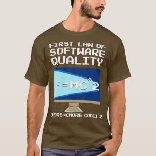 T-shirt Première Loi De Qualité Logicielle EMC