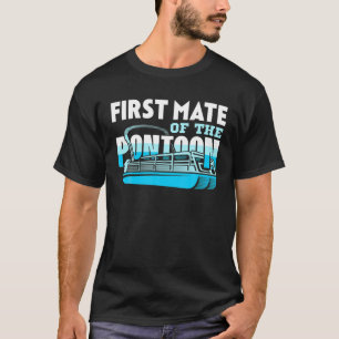 T-shirt Première Mate Du Capitaine Du Bateau Pontoon Ponto