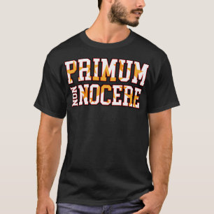 T-SHIRT PREMIÈREMENT NE FAIRE AUCUN DOMMAGE PRIMUM NON NOC