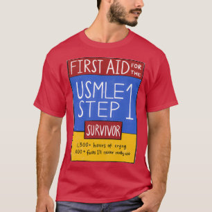 T-shirt Premiers secours USMLE Étape 1 Survivant