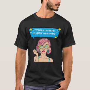 T-shirt Prend 12 Étapes Pour Regarder Ce Bon Alcoolisé Net