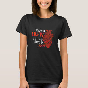 T-shirt Prend Un Lickin' Post Bypass Open Heart Chirurgie