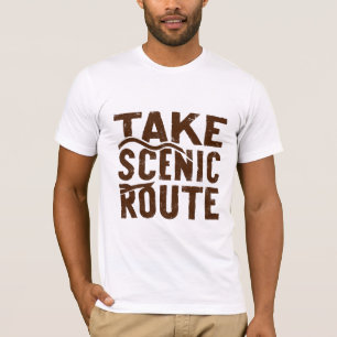 T-shirt Prendre la route Pittoresque