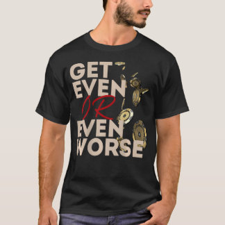 T-shirt Prendre sa revanche ou pire encore au jeu à Las Ve