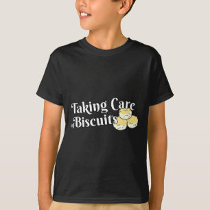 T-shirt Prendre soin de l'entreprise de biscuits drôle de