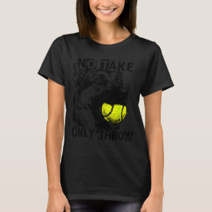 T-shirt Prends seulement lance balle de tennis drôle berge