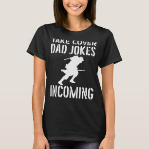 T-shirt Prenez couverture papa plaisante l'armée entrante 