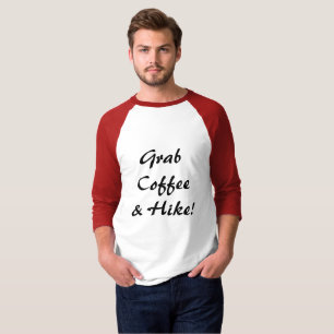 T-shirt Prenez Du Café Et Une Randonnée