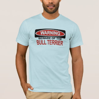 T-shirt Prenez garde du bull-terrier