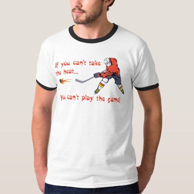 T-shirt Prenez la chaleur - hockey (Devant)