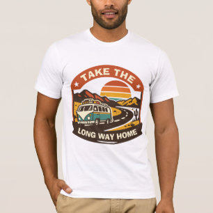 T-shirt Prenez la route la plus longue pour rentrer