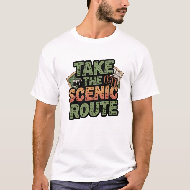 T-shirt Prenez la Route Pittoresque Aventure Enthousiaste  (Devant)