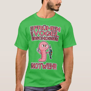 T-shirt Prenez le premier tir d'oiseau était la brigade d'