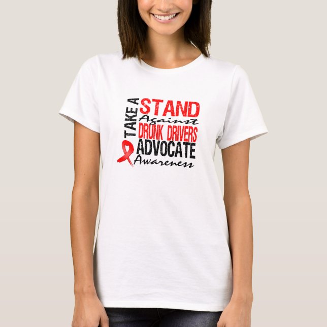 T-shirt Prenez position contre la conduite ivre (Devant)
