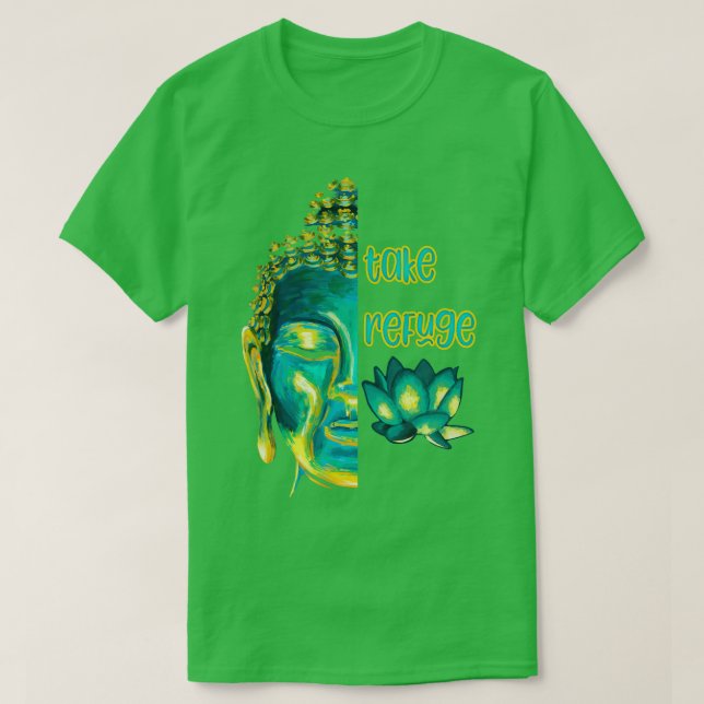 T-shirt Prenez Refuge Bouddhiste Dit Bouddha Sangha Dharma (Design devant)