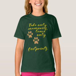 T-shirt Prenez seulement des souvenirs, laissez seulement 