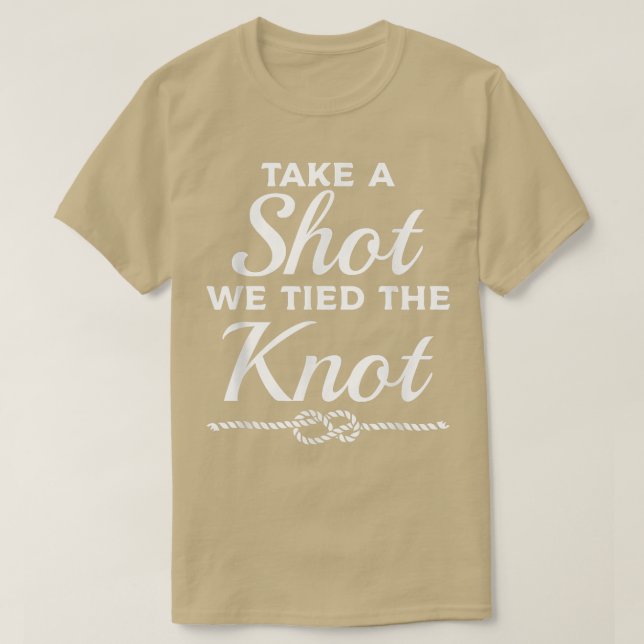 T-shirt Prenez Un Coup De Tournée Nous Avons Lié Le Mariag (Design devant)