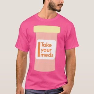 T-shirt Prenez vos médicaments