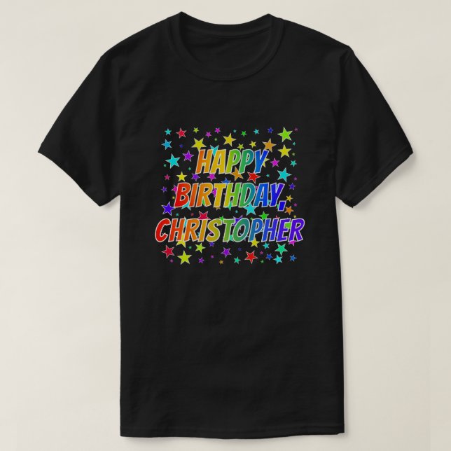 T-shirt Prénom "CHRISTOPHER", Amusant "HEUREUX ANNIVERSAIR (Design devant)