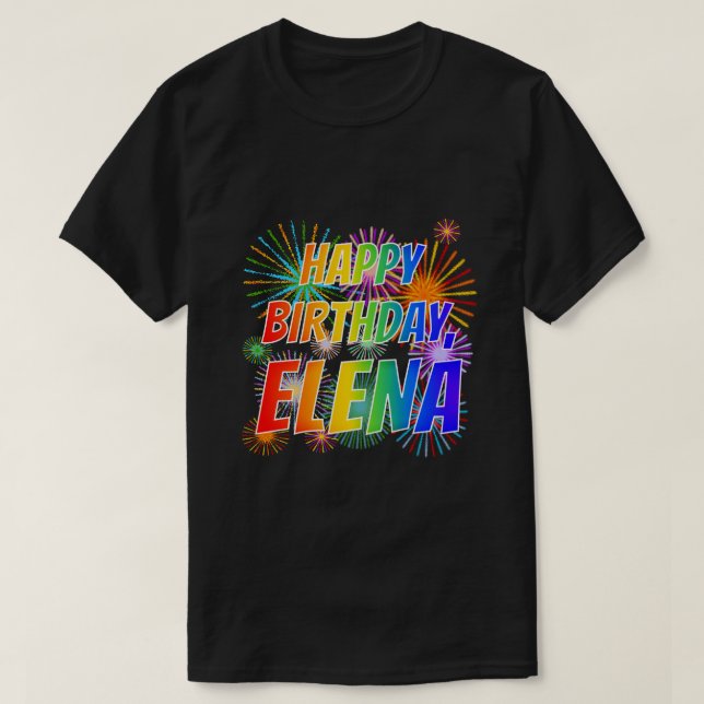T-shirt Prénom "ELENA", Amusant "HEUREUX ANNIVERSAIRE" (Design devant)
