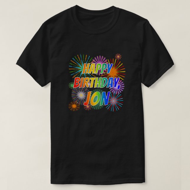 T-shirt Prénom "JON", Fun "JOYEUX ANNIVERSAIRE" (Design devant)
