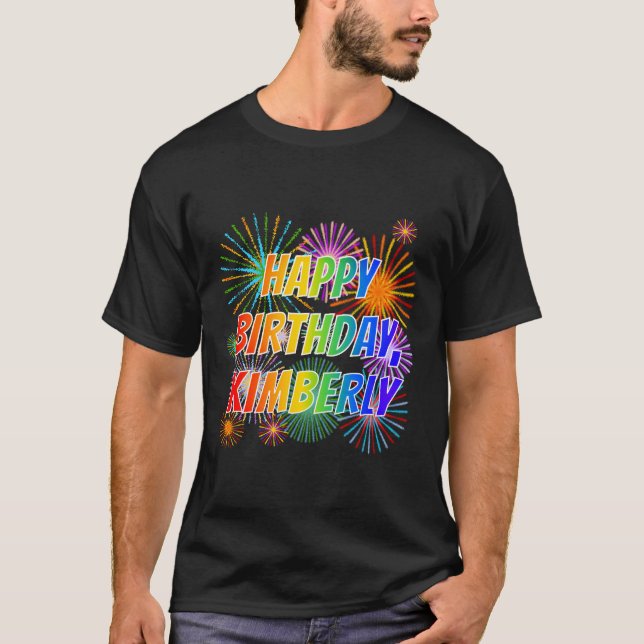 T-shirt Prénom "KIMBERLY", Amusant "HEUREUX ANNIVERSAIRE" (Devant)