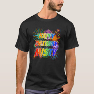 T-shirt Prénom "MISTY", Amusant "HEUREUX ANNIVERSAIRE"