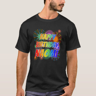 T-shirt Prénom "NAOMI", Amusant "HEUREUX ANNIVERSAIRE"