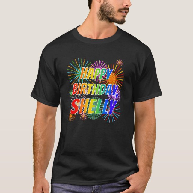 T-shirt Prénom "SHELLY", Amusant "HEUREUX ANNIVERSAIRE" (Devant)