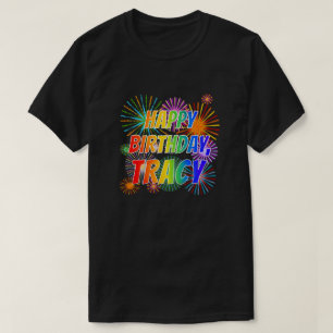 T-shirt Prénom "TRACY", Amusant "HEUREUX ANNIVERSAIRE"