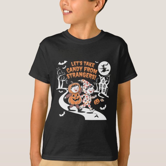 T-shirt Prenons des bonbons à des étrangers Drôle Hallowee (Devant)